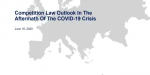 Webinar  | Competition Law outlook in the aftermath of the COVID 19 crisis  Highlights from core EU