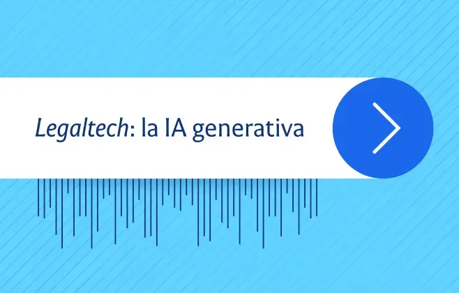  Innovando con startups  Legaltech: la IA generativa