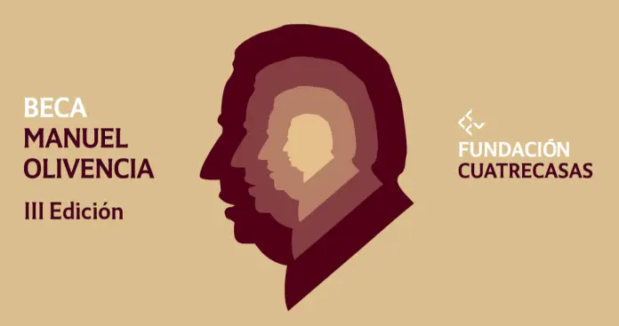 La Fundación Cuatrecasas convoca la III edición de la Beca Manuel Olivencia