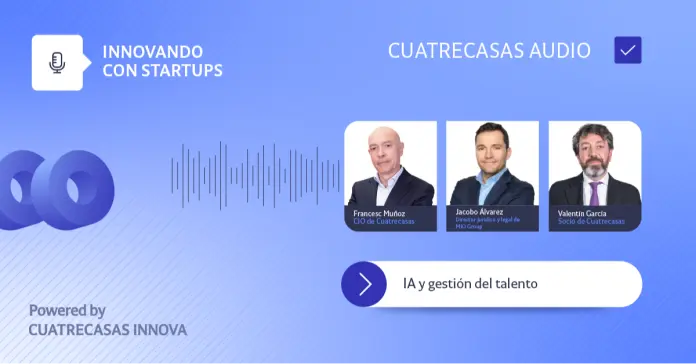 Innovando con startups  IA y gestión de talento