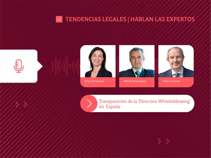 Tendencias legales | Transposición de la ‘Directiva Whistleblowing’ en España: hablan los expertos