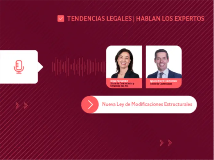 Tendencias legales | Nueva Ley de Modificaciones Estructurales: hablan los expertos