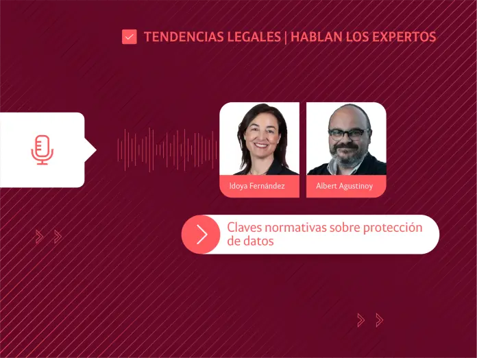 Tendencias legales | Claves normativas sobre protección de datos: hablan los expertos