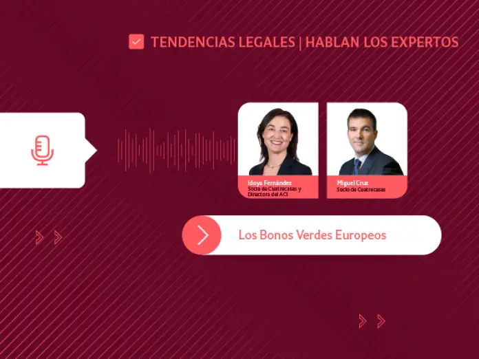 Tendencias legales | Los Bonos Verdes Europeos: hablan los expertos