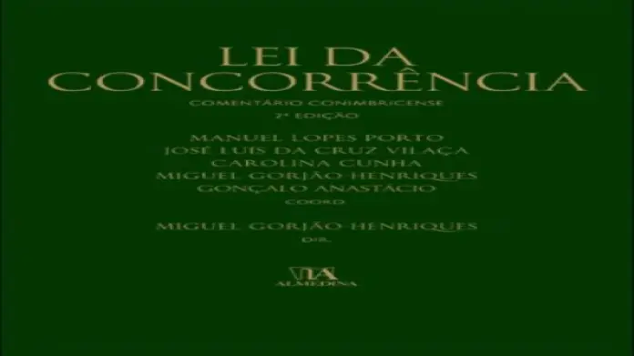 Lei da Concorrência – Comentário Conimbricense