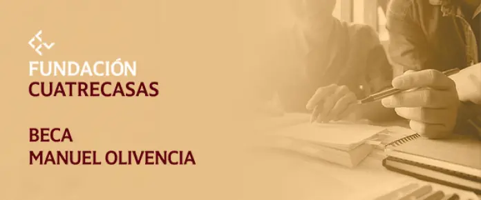 Cuatrecasas Foundation calls for applications from law students for first edition of Manuel Olivencia Scholarship