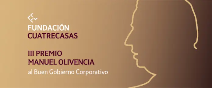 La Fundación Cuatrecasas convoca la III edición del Premio Manuel Olivencia para reconocer el buen gobierno en la gestión de la Covid-19